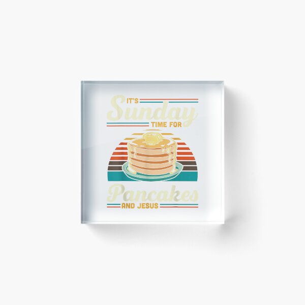 Item preview, Its Sunday Time For Pancakes And Jesus Pancake Maker Syrup T-Shirt designed and sold by all-shp.