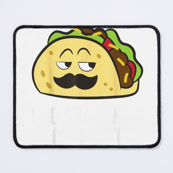 Item preview, I Don't Wanna Taco Bout It Funny Mexican Tacos T-Shirt designed and sold by Design-phuket.