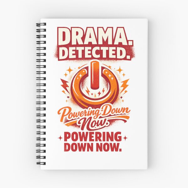 Item preview, Drama Detected Powering Down Now Funny Introvert Retro Quote Art designed and sold by inkoutninja.