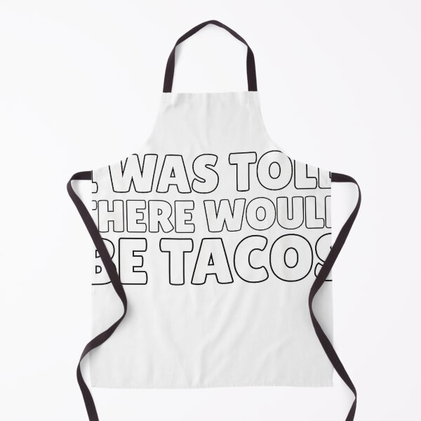Item preview, I was Told There Would Be Tacos Shirt Funny Taco Lover Humor T-Shirt designed and sold by josumitofc.