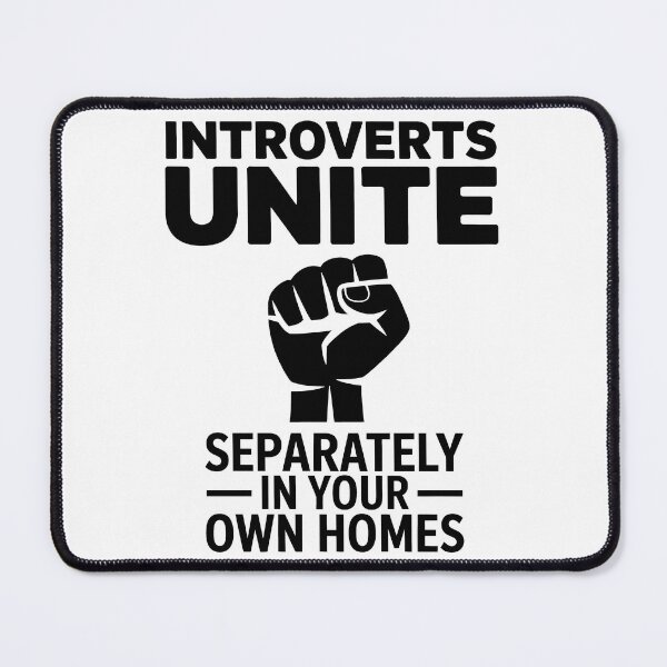 Item preview, Introverts Unite Separately In Your Own Homes – Funny Design designed and sold by LoFizzy.