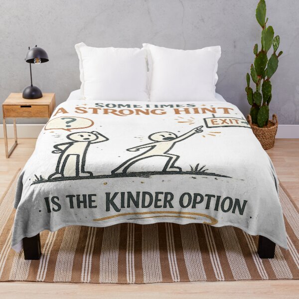 Item preview, Sometimes a Strong Hint Is the Kinder Option Funny Social Cue Introvert Quote designed and sold by inkoutninja.