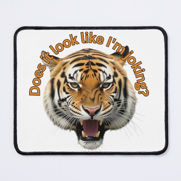 Item preview, Does It Look Like I'm Joking Tiger Photo Art designed and sold by Debsgiftware .