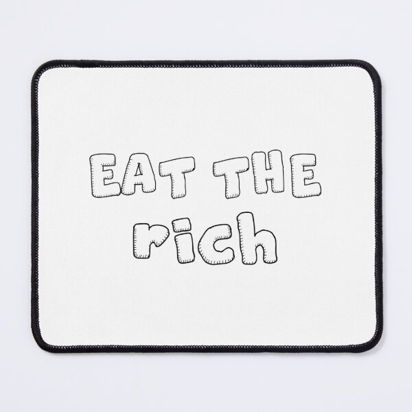 Item preview, Eat the Rich Cool Design - Bold Political Statement Artwork designed and sold by dzhykas.