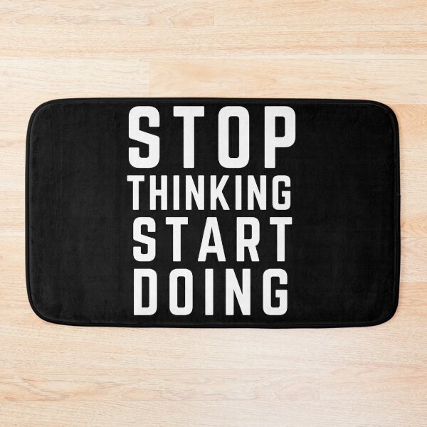 Item preview, Stop Thinking Start Doing designed and sold by italiad-oll.