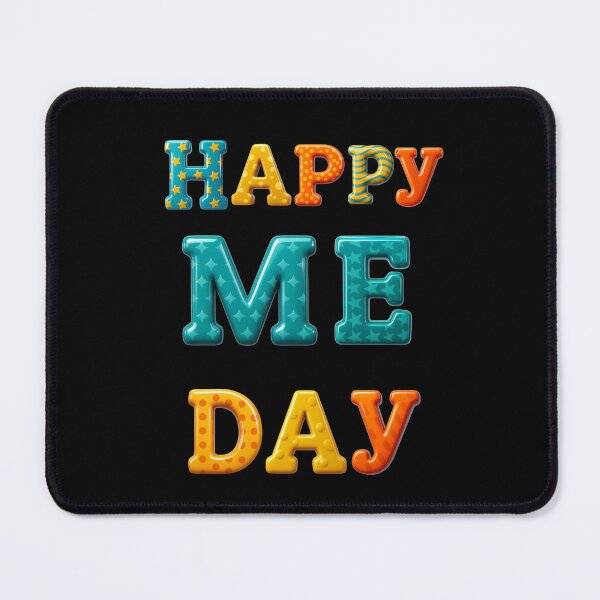 Item preview, Happy Me Day Self Love Self Celebration Colorful Typography designed and sold by MysticPurpleHue.