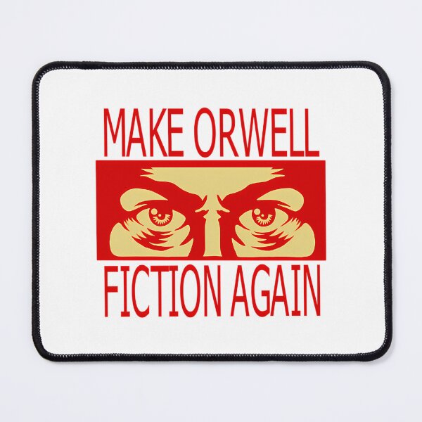Item preview, Make Orwell Fiction Again designed and sold by oscojd-ftgieb.