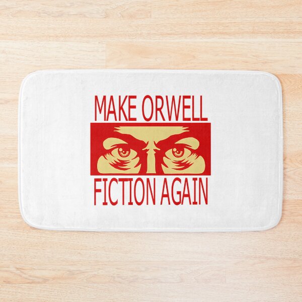 Item preview, Make Orwell Fiction Again designed and sold by oscojd-ftgieb.
