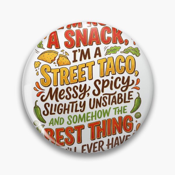 Item preview, I'm Not A Snack I'm A Full Street Taco Funny Mexican Tacos T-Shirt designed and sold by PrintWaveMagic.