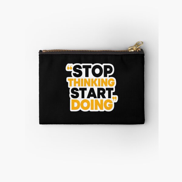 Item preview, Stop Thinking - Start Doing designed and sold by italiad-oll.