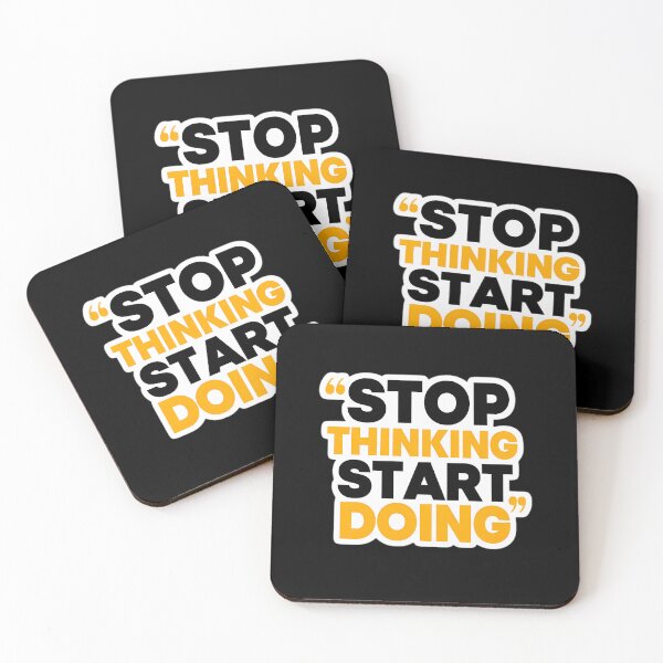 Item preview, Stop Thinking - Start Doing designed and sold by italiad-oll.