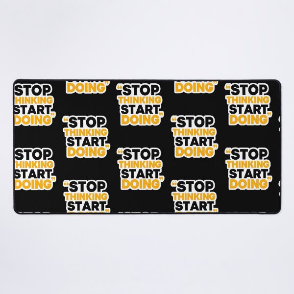 Item preview, Stop Thinking - Start Doing designed and sold by italiad-oll.
