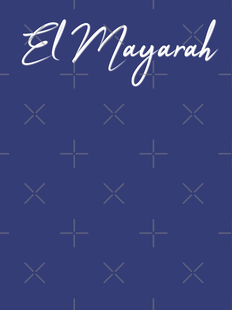 What Does El Mayarah Mean