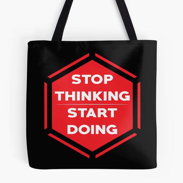 Item preview, Stop Thinking Start Doing  designed and sold by italiad-oll.
