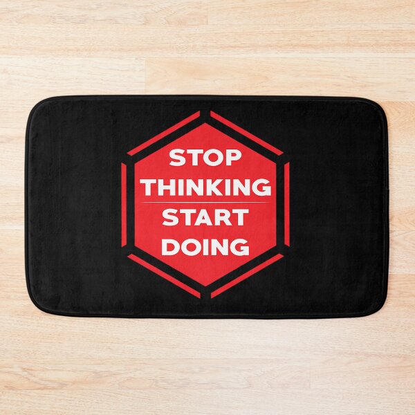 Item preview, Stop Thinking Start Doing  designed and sold by italiad-oll.