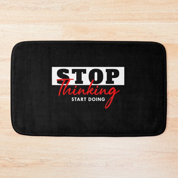 Item preview, Stop Thinking Start Doing  designed and sold by italiad-oll.