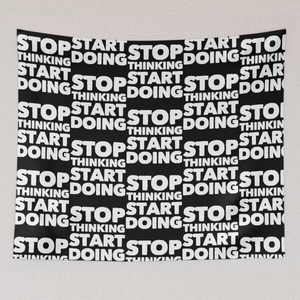 Item preview, Stop Thinking Start Doing designed and sold by italiad-oll.