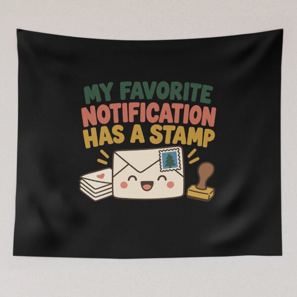 Item preview, My Favorite Notification Has A Stamp Pen Pal designed and sold by DreamLayerStudio.
