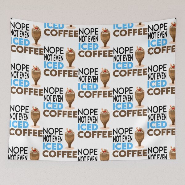 Item preview, No Not Even Iced Coffee Ramadan designed and sold by duard-oClarke.