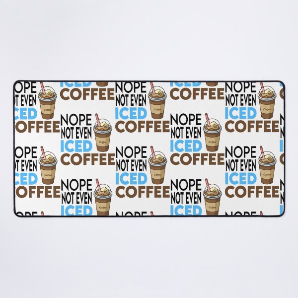 Item preview, No Not Even Iced Coffee Ramadan designed and sold by duard-oClarke.
