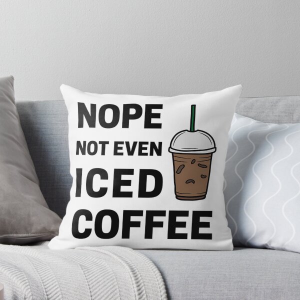 Item preview, No Not Even Iced Coffee Ramadan designed and sold by duard-oClarke.