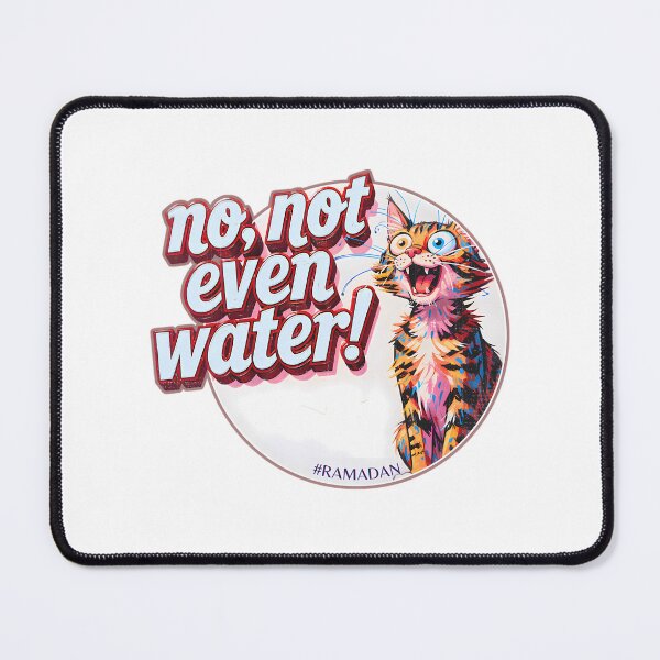 Item preview, No Not Even Water  designed and sold by duard-oClarke.