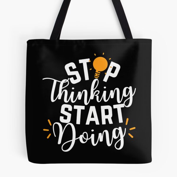 Item preview, Stop Thinking Start Doing designed and sold by italiad-oll.