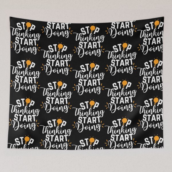 Item preview, Stop Thinking Start Doing designed and sold by italiad-oll.