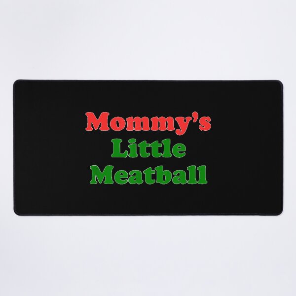 Item preview, Mommy's Little Meatball  designed and sold by NguboNorento.