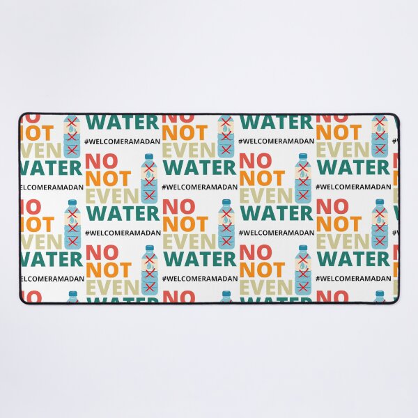 Item preview, No Not Even Water Fasting Muslim Ramadan Kareem 2022 designed and sold by duard-oClarke.