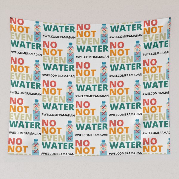 Item preview, No Not Even Water Fasting Muslim Ramadan Kareem 2022 designed and sold by duard-oClarke.
