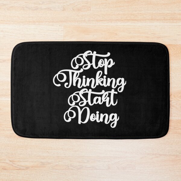 Item preview, Stop Thinking Start Doing designed and sold by italiad-oll.