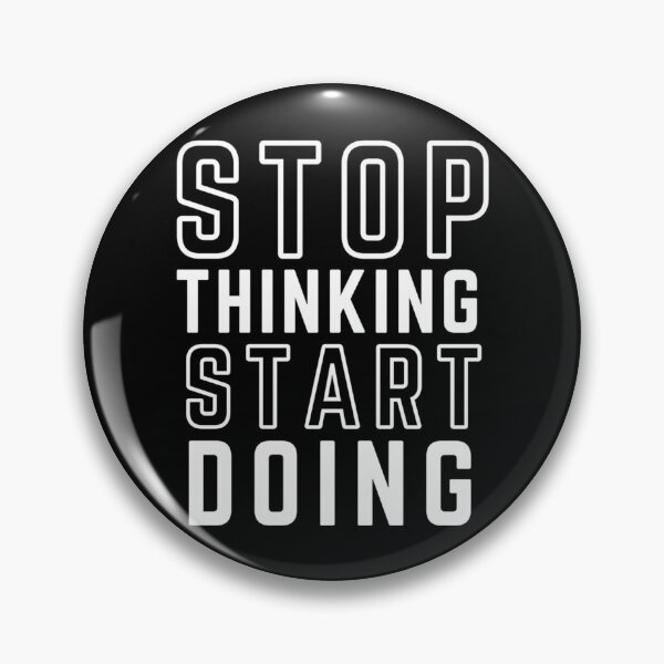 Item preview, Stop Thinking Start Doing Black Background Modified designed and sold by italiad-oll.