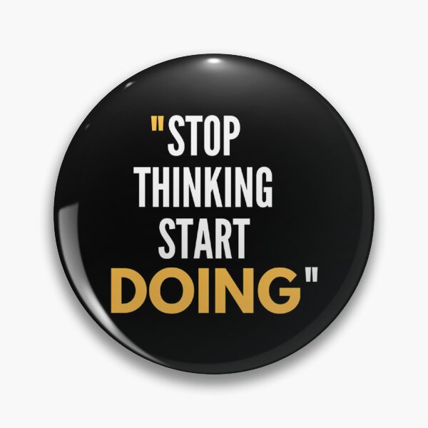 Item preview, Stop Thinking Start Doing Motivation designed and sold by italiad-oll.