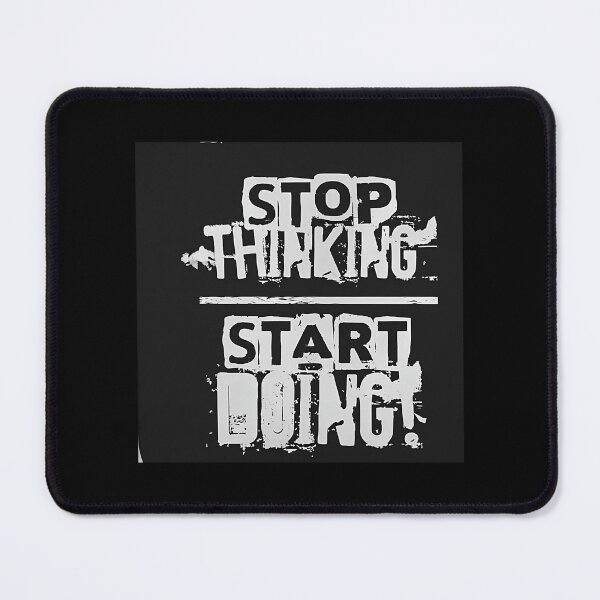Item preview, Stop Thinking Start Making designed and sold by italiad-oll.