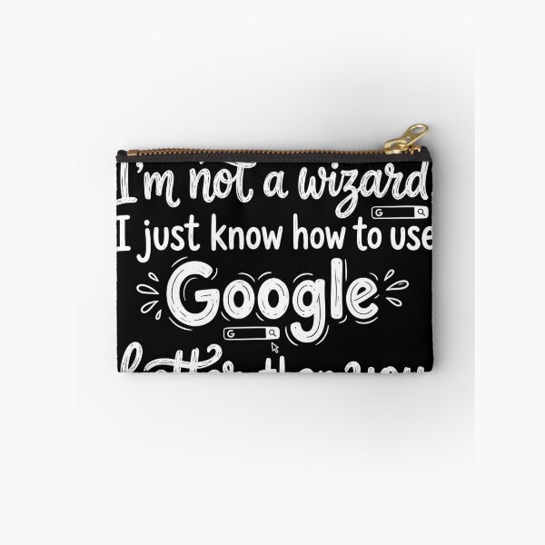 Item preview, I’m in IT. I’m not a wizard, I just know how to use Google better than you. designed and sold by jrzvibe.