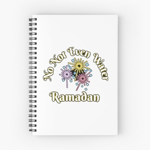 Item preview, No Not Even Water Ramadan 2022  designed and sold by duard-oClarke.