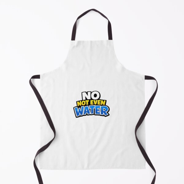 Item preview, No Not Even Water Sticker designed and sold by duard-oClarke.