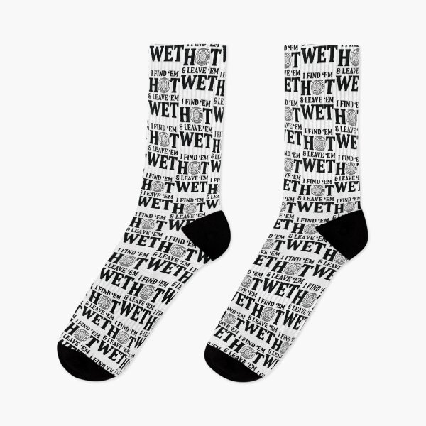 Item preview, I Find Em Hot Leave Em Wet Funny Quirky Phrase Design designed and sold by terzier.