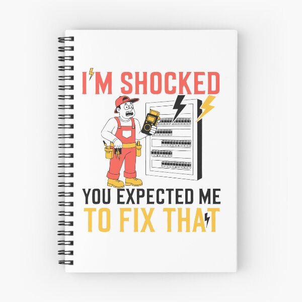 Item preview, I'm Shocked You Expected Me to Fix That Electrician Humor designed and sold by Design-Pro-21.