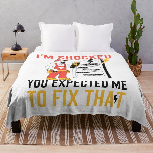 Item preview, I'm Shocked You Expected Me to Fix That Electrician Humor designed and sold by Design-Pro-21.