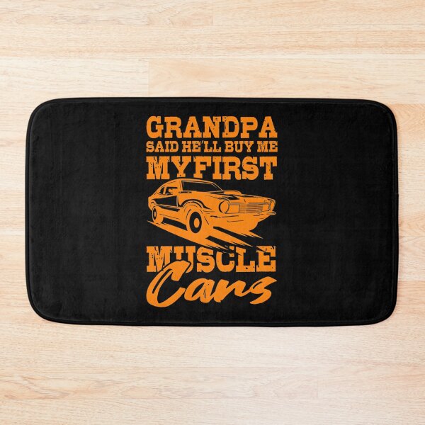 Item preview, Grandpa Said He'll Buy Me My First Muscle Car - Gifts for Classic Car Enthusiasts designed and sold by navaja.
