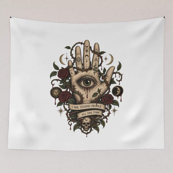 Item preview, I See Stupid People All the Time – Gothic Occult Eye Hand designed and sold by SidTastic .