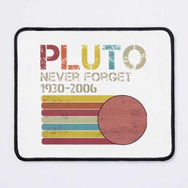 Item preview, Vintage Funny Pluto Never Forget Design for Space and Universe Lovers designed and sold by LukisanHana.
