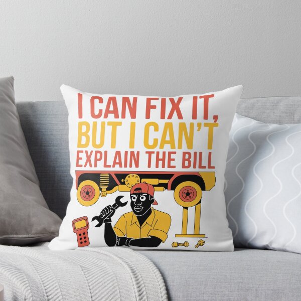 Item preview, I Can Fix It But I Can't Explain the Bill Mechanic Humor designed and sold by Design-Pro-21.