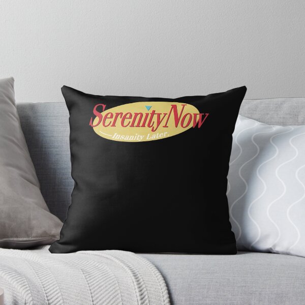 Item preview, Serenity Now  Seinfeld Fanart Design  designed and sold by rapsonxctsep2.