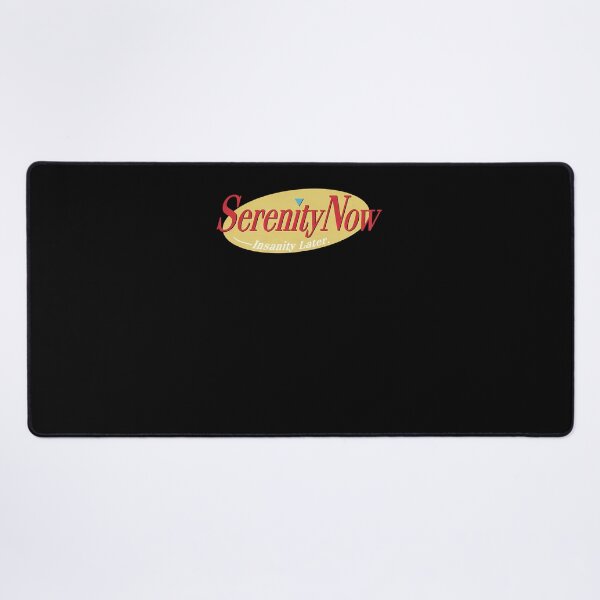 Item preview, Serenity Now Seinfeld Fanart Design designed and sold by rapsonxctsep2.