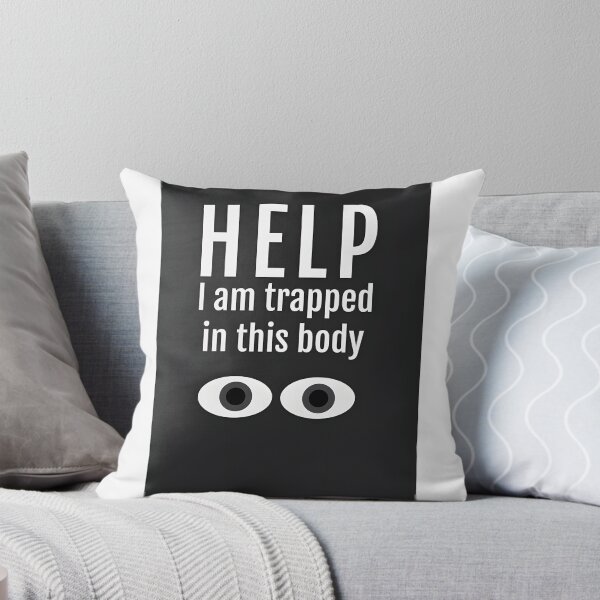 Item preview, Help I Am Trapped Funny Quote Design for Humor and Expression designed and sold by coldhorizon.