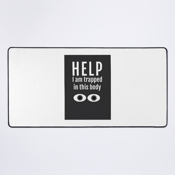 Item preview, Help I Am Trapped Funny Quote Design for Humor and Expression designed and sold by coldhorizon.