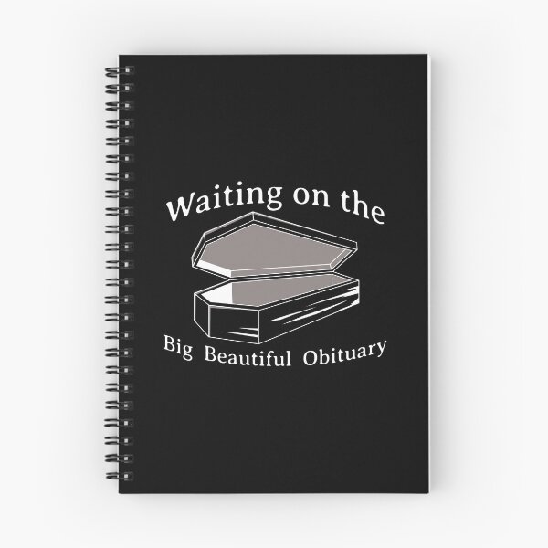 Item preview, Waiting On The Obituary designed and sold by harveyqueen.